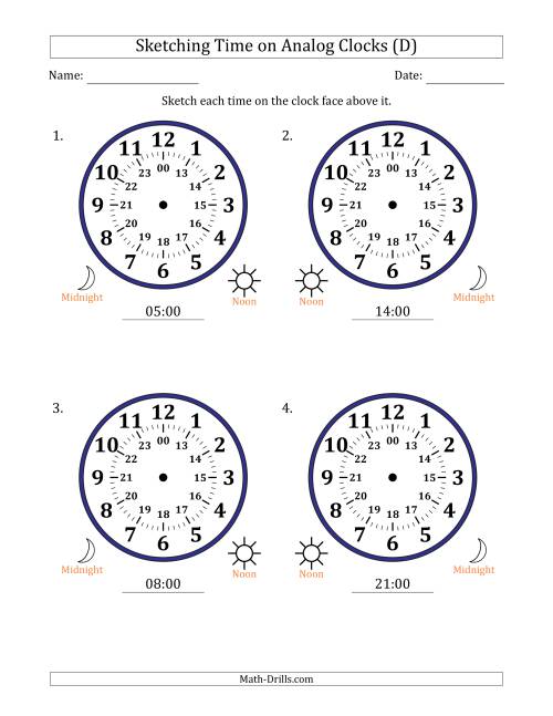 The Sketching 24 Hour Time on Analog Clocks in One Hour Intervals (4 Large Clocks) (D) Math Worksheet