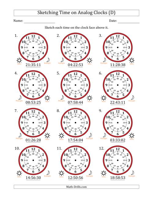 The Sketching 24 Hour Time on Analog Clocks in 1 Second Intervals (12 Clocks) (D) Math Worksheet