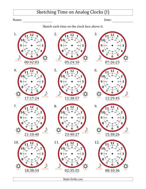 The Sketching 24 Hour Time on Analog Clocks in 1 Second Intervals (12 Clocks) (I) Math Worksheet