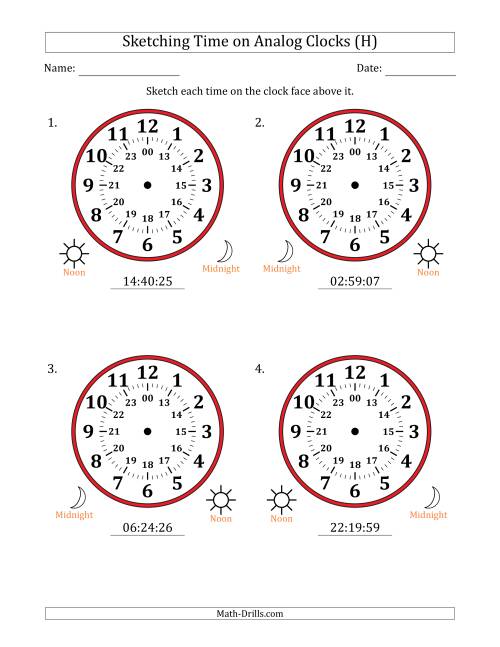 The Sketching 24 Hour Time on Analog Clocks in 1 Second Intervals (4 Large Clocks) (H) Math Worksheet