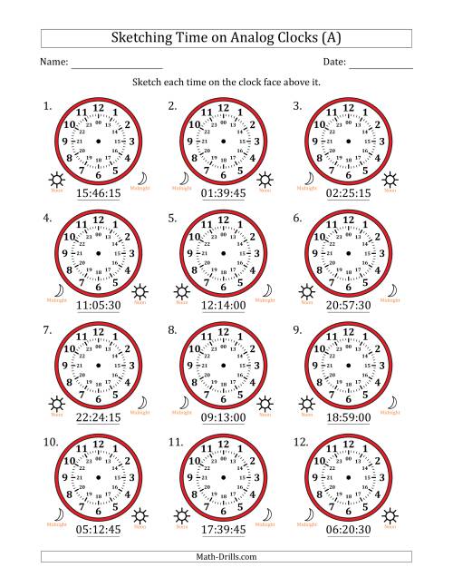 The Sketching 24 Hour Time on Analog Clocks in 15 Second Intervals (12 Clocks) (A) Math Worksheet