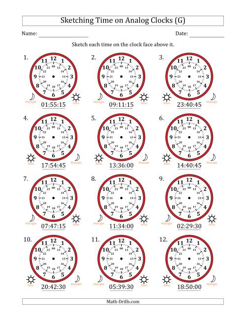 The Sketching 24 Hour Time on Analog Clocks in 15 Second Intervals (12 Clocks) (G) Math Worksheet