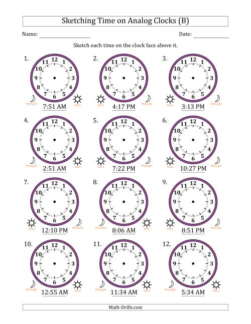 The Sketching 12 Hour Time on Analog Clocks in 1 Minute Intervals (12 Clocks) (B) Math Worksheet