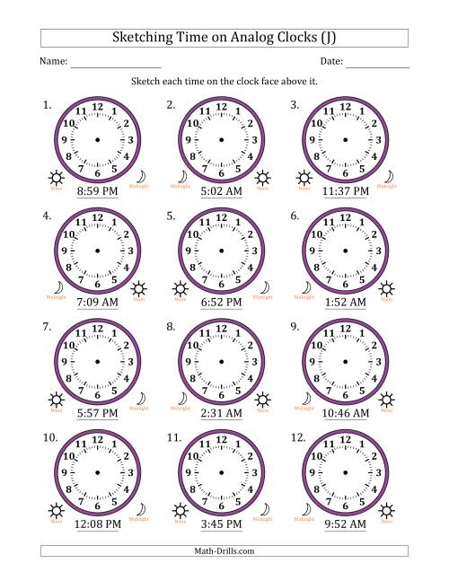 The Sketching 12 Hour Time on Analog Clocks in 1 Minute Intervals (12 Clocks) (J) Math Worksheet
