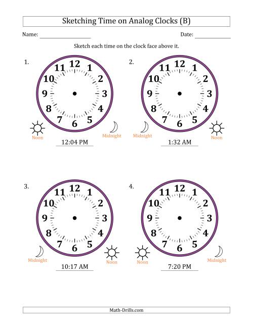The Sketching 12 Hour Time on Analog Clocks in 1 Minute Intervals (4 Large Clocks) (B) Math Worksheet