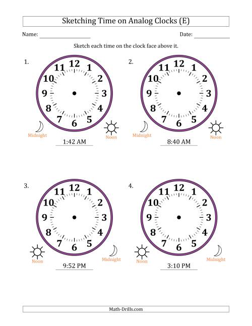 The Sketching 12 Hour Time on Analog Clocks in 1 Minute Intervals (4 Large Clocks) (E) Math Worksheet