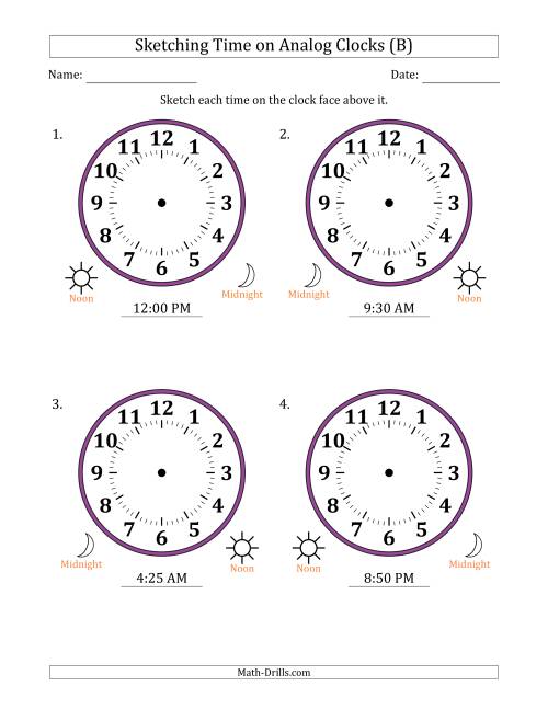 The Sketching 12 Hour Time on Analog Clocks in 5 Minute Intervals (4 Large Clocks) (B) Math Worksheet