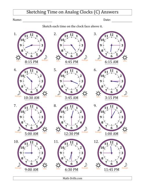 The Sketching 12 Hour Time on Analog Clocks in 15 Minute Intervals (12 Clocks) (C) Math Worksheet Page 2