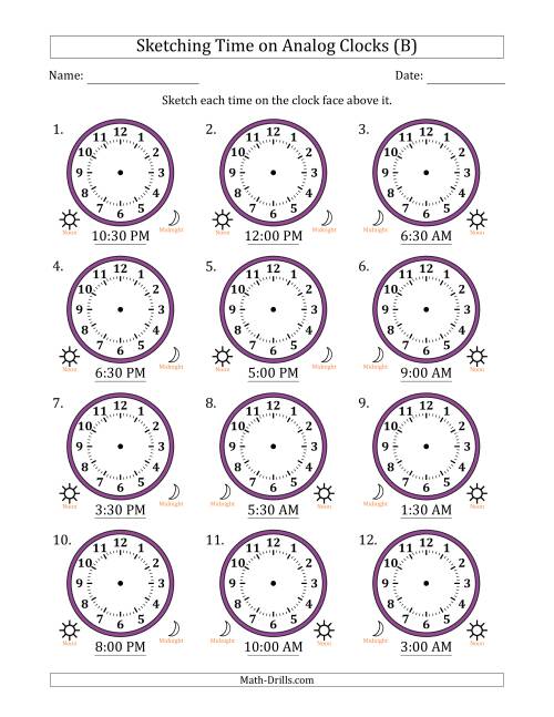 The Sketching 12 Hour Time on Analog Clocks in 30 Minute Intervals (12 Clocks) (B) Math Worksheet