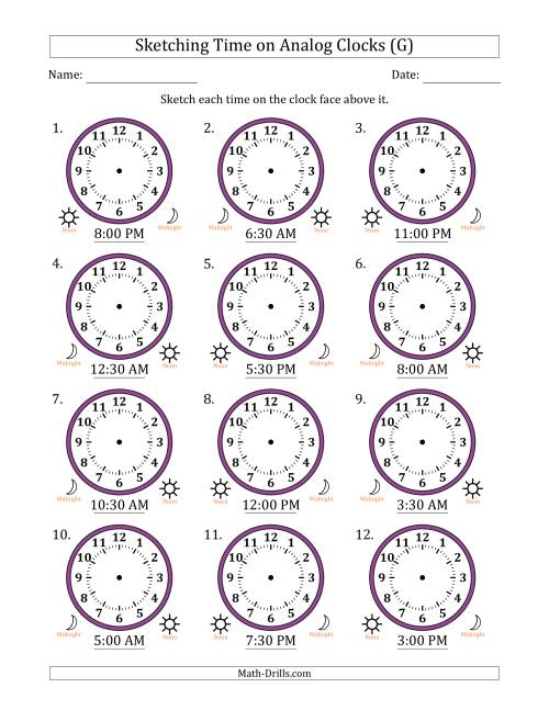 The Sketching 12 Hour Time on Analog Clocks in 30 Minute Intervals (12 Clocks) (G) Math Worksheet