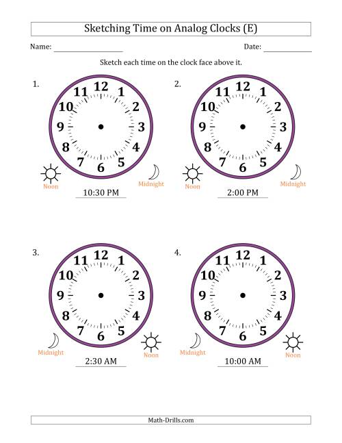 The Sketching 12 Hour Time on Analog Clocks in 30 Minute Intervals (4 Large Clocks) (E) Math Worksheet