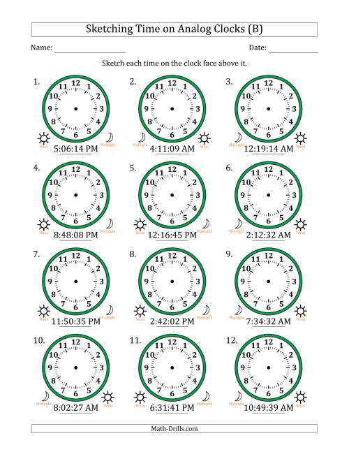 The Sketching 12 Hour Time on Analog Clocks in 1 Second Intervals (12 Clocks) (B) Math Worksheet