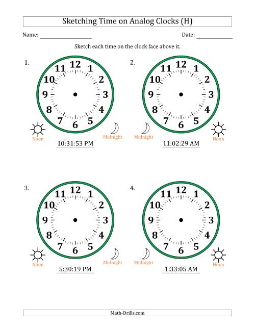 The Sketching 12 Hour Time on Analog Clocks in 1 Second Intervals (4 Large Clocks) (H) Math Worksheet