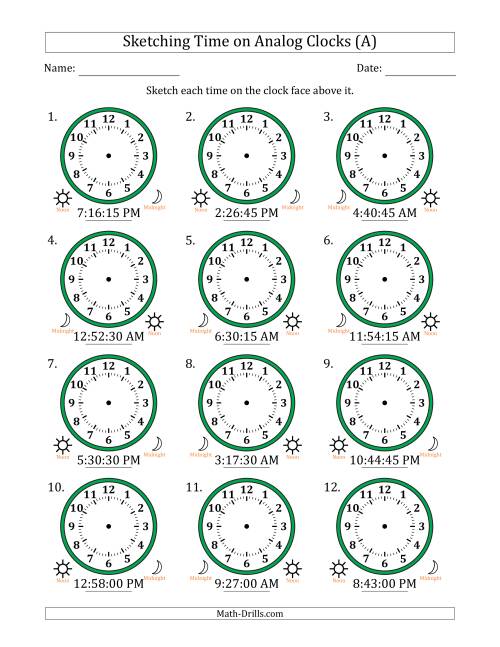 The Sketching 12 Hour Time on Analog Clocks in 15 Second Intervals (12 Clocks) (A) Math Worksheet