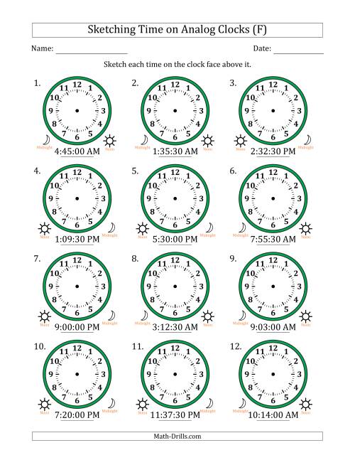 The Sketching 12 Hour Time on Analog Clocks in 30 Second Intervals (12 Clocks) (F) Math Worksheet